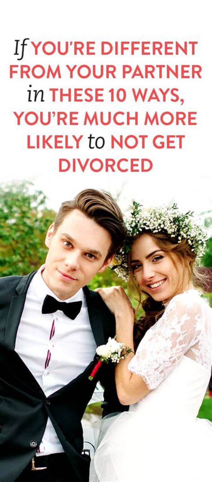 10 Seemingly Incompatible Qualities That Actually Make You Less Likely To Get Divorced